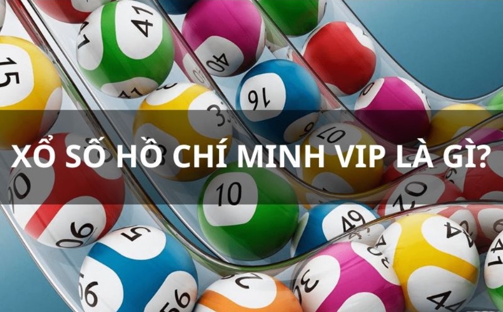 Định nghĩa xổ số Hồ Chí Minh Vip F8bet